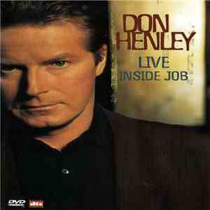Don Henley - Live: Inside Job download mp3