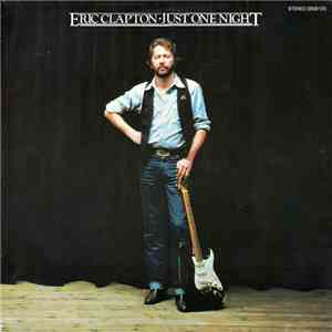 Eric Clapton - Just One Night download mp3