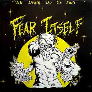 Fear Itself - Till Death Do Us Part download mp3