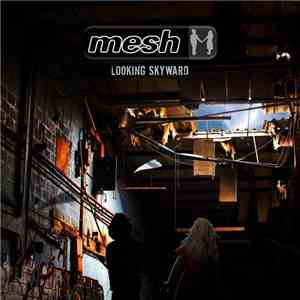 Mesh  - Looking Skyward download mp3