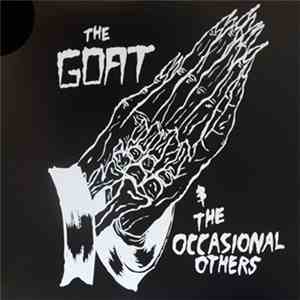 The Goat & The Occasional Others - The Goat Speaks download mp3