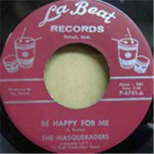 The Masqueraders - Be Happy For Me download mp3