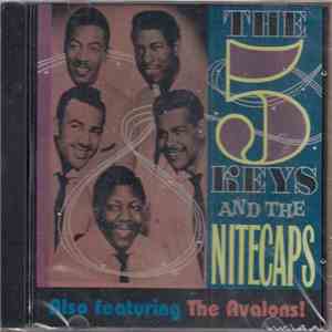 Various - The Five Keys And The Nitecaps Also Featuring The Avalons download mp3