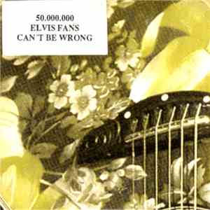 50.000.000 Elvis Fans Can't Be Wrong - Enough download mp3