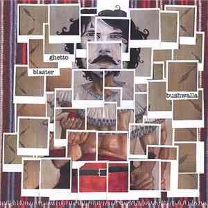 Billy "Bushwalla" Galewood - Ghettoblaster download mp3