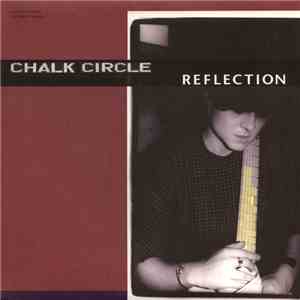 Chalk Circle  - Reflection download mp3