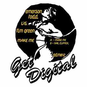 Emerson Todd vs. Tim Green  - Make Me download mp3