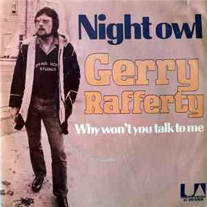 Gerry Rafferty - Night Owl / Why Won't You Talk To Me download mp3