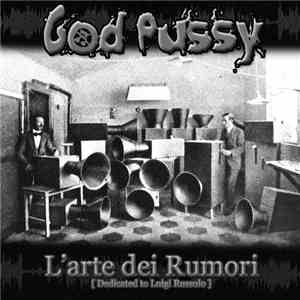 God Pussy - L'arte Dei Rumori download mp3