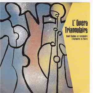 Henri Guédon - L'Opera Triangulaire download mp3