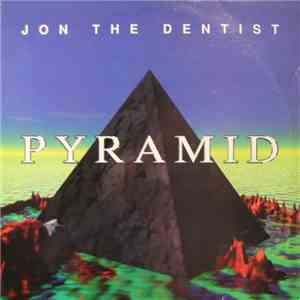 Jon The Dentist - Pyramid download mp3