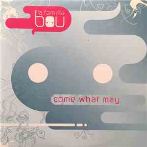 La Famille Bou - Come What May download mp3