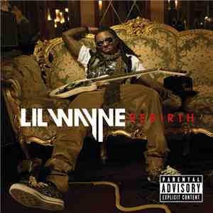 Lil Wayne - Rebirth download mp3