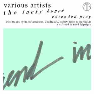 MermaidS , M.ono & Luvless, Toomy Disco, Quadrakey - The Lucky Bunch download mp3