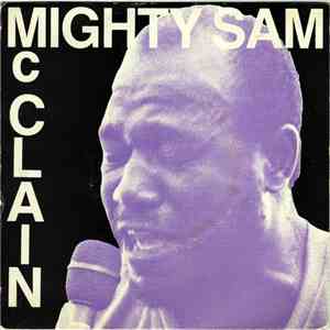 Mighty Sam McClain - Pray / Dancin' To The Music Of Love download mp3