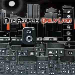 Nite People  - Daily Livin download mp3