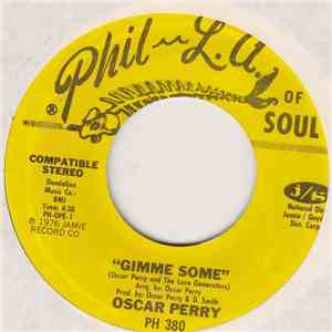 Oscar Perry - Gimme Some / Come On Home To Me download mp3