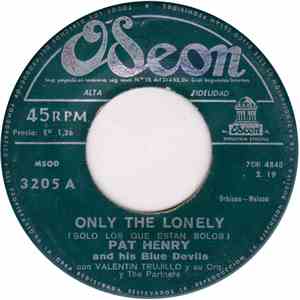 Pat Henry And His Blue Devils - Only The Lonely / How Many Tears mp3 download