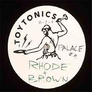 Rhode + Brown - Palace E.P. download mp3