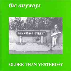 The Anyways - Older Than Yesterday download mp3