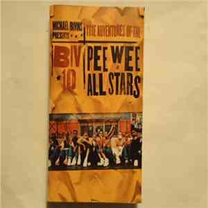 The Biv 10 Pee Wee All Stars - Michael Bivins presents The Adventures Of The Biv 10 Pee Wee All-Stars download mp3