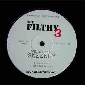 The Filthy 3 - We're The Sweeney download mp3