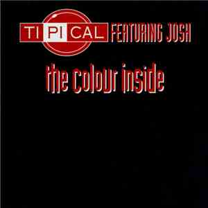 Ti.Pi.Cal. Featuring Josh - The Colour Inside download mp3