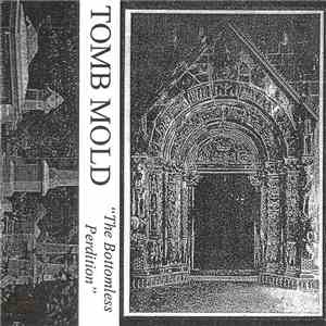 Tomb Mold - The Bottomless Perdition download mp3