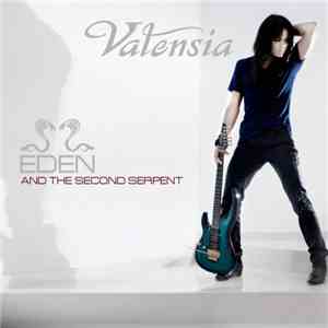 Valensia - Eden And The Second Serpent download mp3