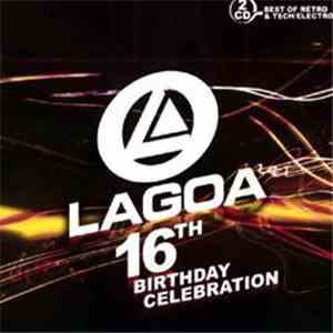 Various - Lagoa 16th Birthday Celebration download mp3