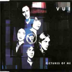 Vue - Pictures Of Me download mp3