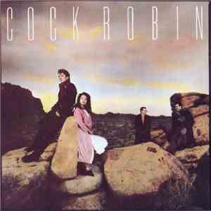Cock Robin - Cock Robin download mp3