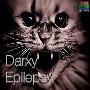 Darxy - Epilepsy download mp3