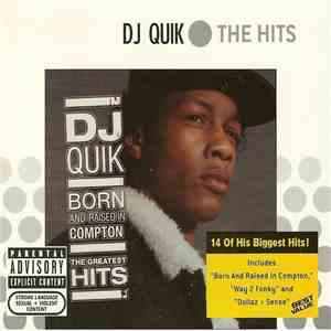 DJ Quik - Born And Raised In Compton: The Greatest Hits download mp3