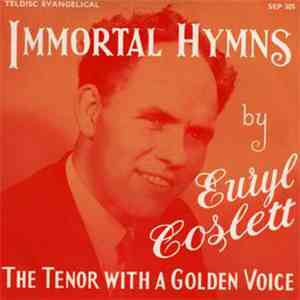 Euryl Coslett - Imortal Hymns download mp3