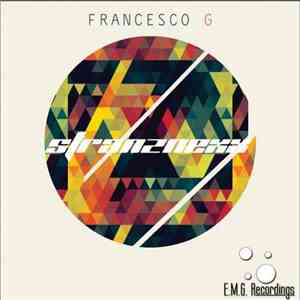 Francesco G - Stranznexx download mp3