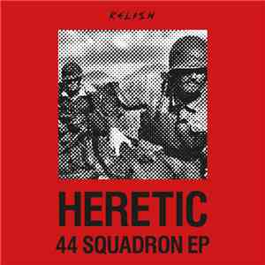 Heretic  - 44 Squadron EP download mp3