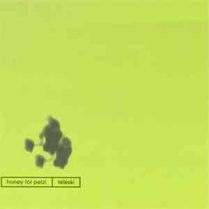 Honey For Petzi - Téléski download mp3