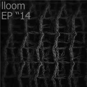 Iloom - EP "14 download mp3