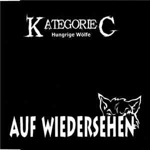 Kategorie C - Hungrige Wölfe - Auf Wiedersehen download mp3