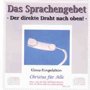 Klaus Ringelstein - "Das Sprachengebet" - Der Direkte Draht Nach Oben  mp3 download