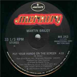 Martin Briley - Put You Hands On The Screen download mp3
