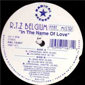 R.T.Z Belgium Feat. Mistri - In The Name Of Love download mp3