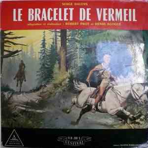 Serge Dalens - Le Bracelet De Vermeil download mp3