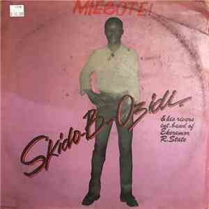 Skiddo B. Ozidi - Miebotei download mp3