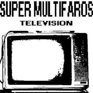 Super Multifaros - Television download mp3