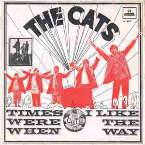 The Cats - Times Were When / I Like The Way download mp3