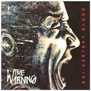 The Warning - XXI Century Blood download mp3