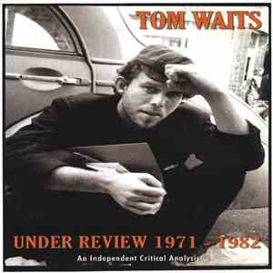 Tom Waits - Under Review 1971-1982 download mp3