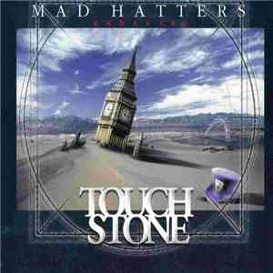 Touchstone  - Mad Hatters Enhanced mp3 download